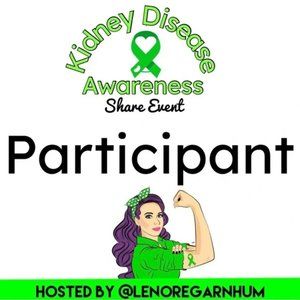 Kidney Disease Awareness PARTICIPANT #80
